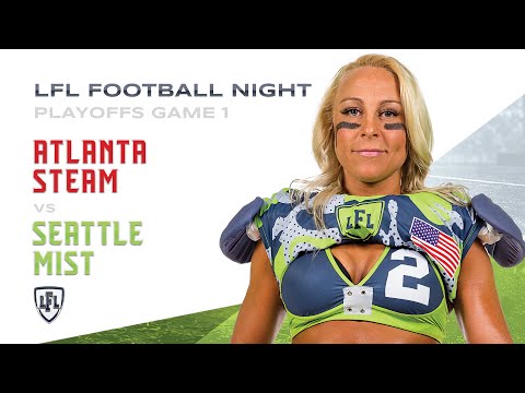 LFL | 2019 | WEEK 17 | EASTERN CONFERENCE CHAMPIONSHIP ATLANTA STEAM VS SEATTLE MIST