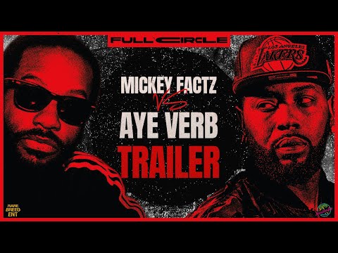 AYE VERB VS MICKEY FACTZ RAP BATTLE TRAILER – RBE