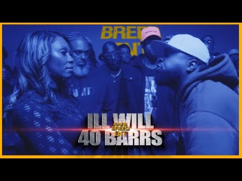 ILL WILL VS 40 BARRS CLASSIC RAP BATTLE – RBE
