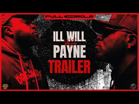 ILL WILL VS PAYNE RAP BATTLE TRAILER – RBE