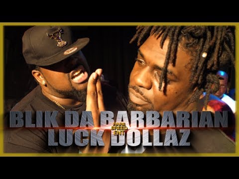 BLIK DA BARBARIAN VS LUCK DOLLAZ RAP BATTLE – RBE