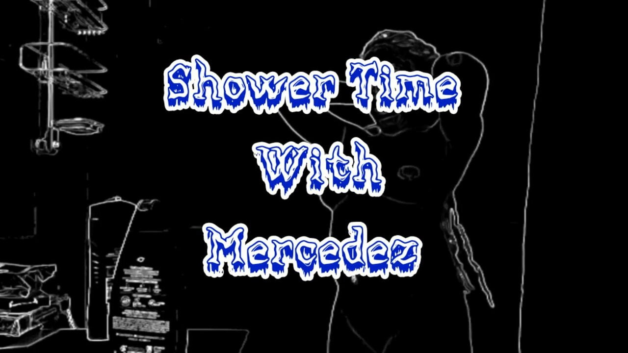 XH Mercedez Shower Time preview August 2021
