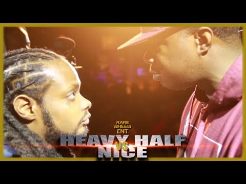 HEAVY HALF VS NICE RAP BATTLE – RBE